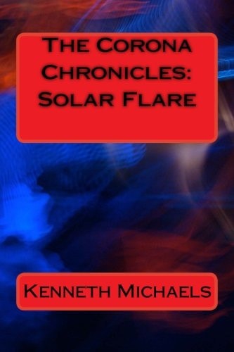 The Corona Chronicles Solar Flare