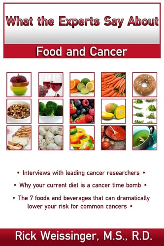 What the Experts Say About Food and Cancer
