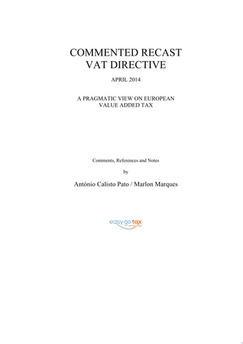 Commented Recast VAT Directive A pragmatic view on European Value Added Tax