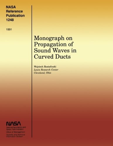 Monograph on Propagation of Sound Waves in Curved Ducts
