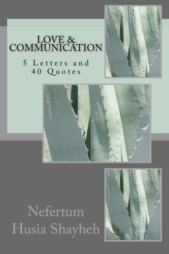 Love and Communication 5 Letters and 40 Quotes
