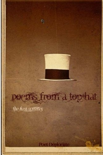 Poems from a Top Hat The First Summer