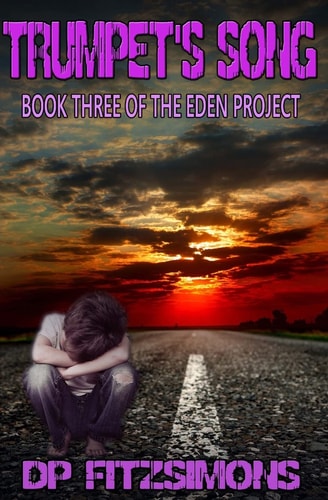 Trumpet's Song Book Three of The Eden Project