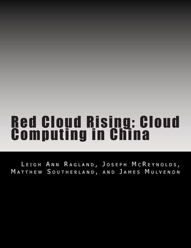 Red Cloud Rising Cloud Computing in China
