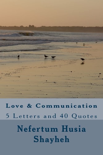 Love and Communication 5 Letters and 40 Quotes