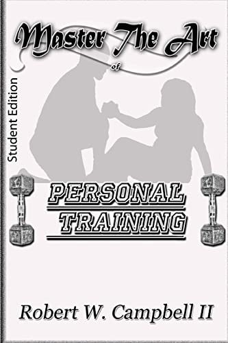 Master The Art of Personal Training Student Edition