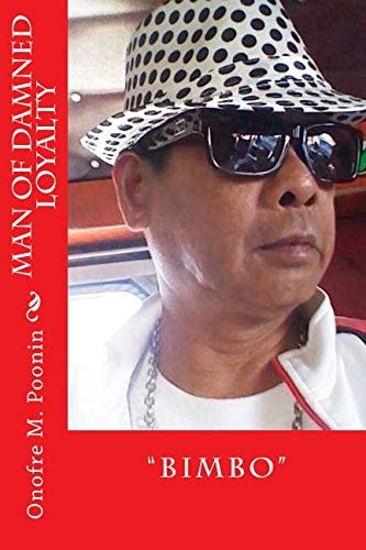 Man of Damned Loyalty "Bimbo"
