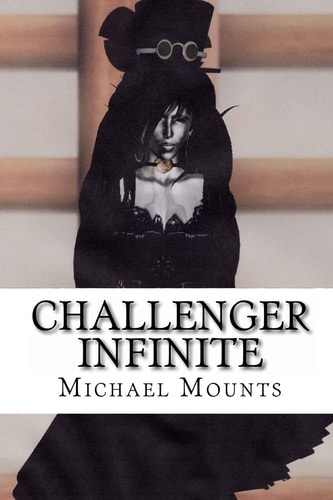 Challenger Infinite The Sixth Novel of the Georgia Challenger Series