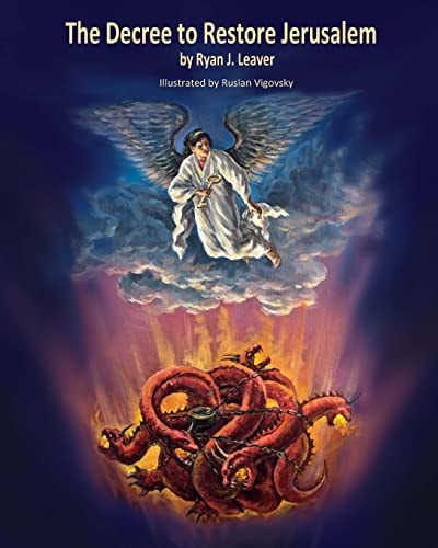 The Decree to Restore Jerusalem First Edition