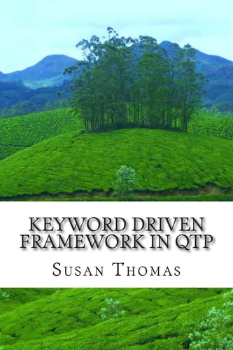 Keyword Driven Framework in QTP With Complete Source Code