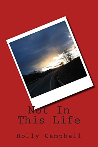 Not In This Life