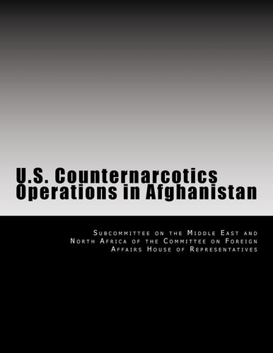U. S. Counternarcotics Operations in Afghanistan