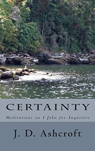 Certainty Meditations on I John