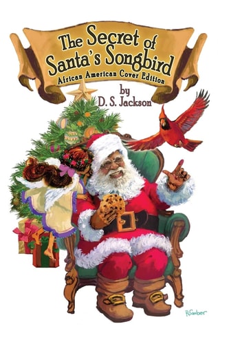 The Secret of Santa's Songbird African American Cover Edition
