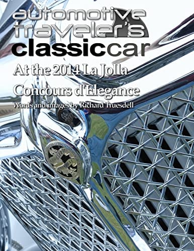 Automotive Traveler's Classic Car At the 2014 La Jolla Concours D'Elegance