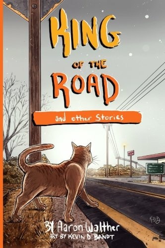 King of the Road And Other Stories