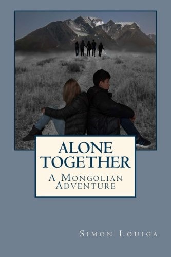Alone Together A Mongolian Adventure
