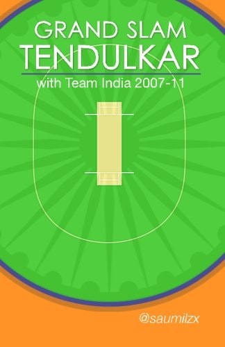 Grand Slam Tendulkar With Team India 2007-11