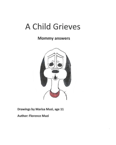 A Child Grieves Mommy Answers