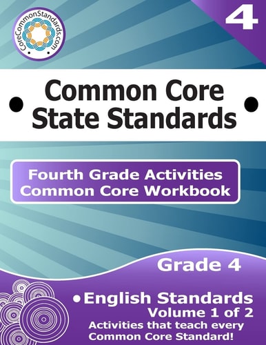 Fourth Grade Common Core Workbook: English Activities Volume 1 Of 2