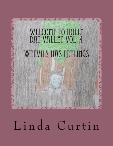 Welcome to HollyDay Valley Vol. 4 Weavils Has Feelings