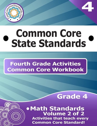 Fourth Grade Common Core Workbook: Math Activities Volume 2 Of 2
