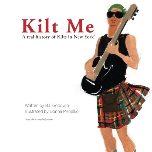 Kilt Me A Real History of Kilts in New York