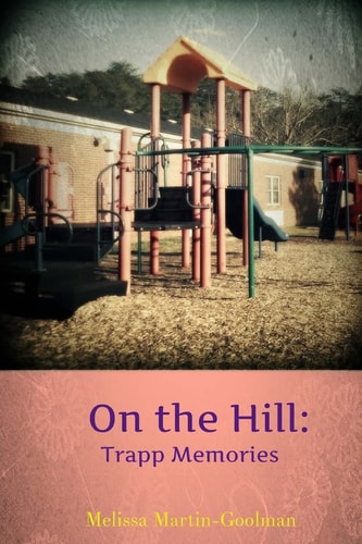 On the Hill Trapp Memories