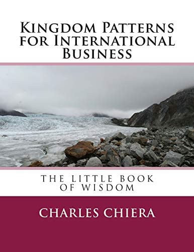 Kingdom Patterns for International Business The Little Book of Wisdom