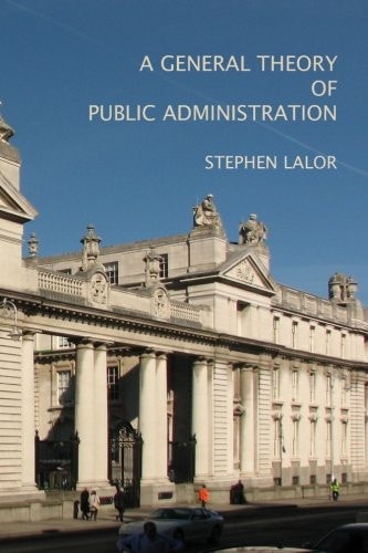 A General Theory of Public Administration
