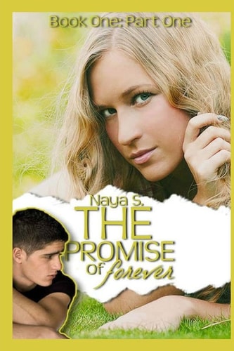 The Promise of Forever Book One: Part One