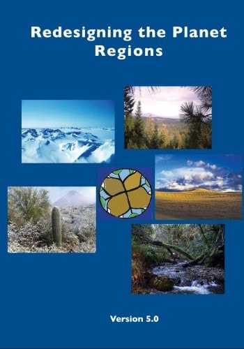 Redesigning the Planet: Regions A Challenge to Create Wild Designs to Transform the Planet