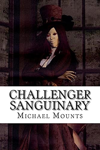 Challenger Sanguinary The Seventh Novel of the Georgia Challenger Series