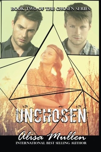Unchosen Book Two - The Chosen Series