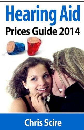 Hearing Aid Prices Guide 2014 Comparing Phonak, Widex, Siemens, Oticon, Starkey, Resound, Unitron, Digital Hearing Aids