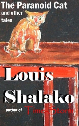 The Paranoid Cat and Other Tales