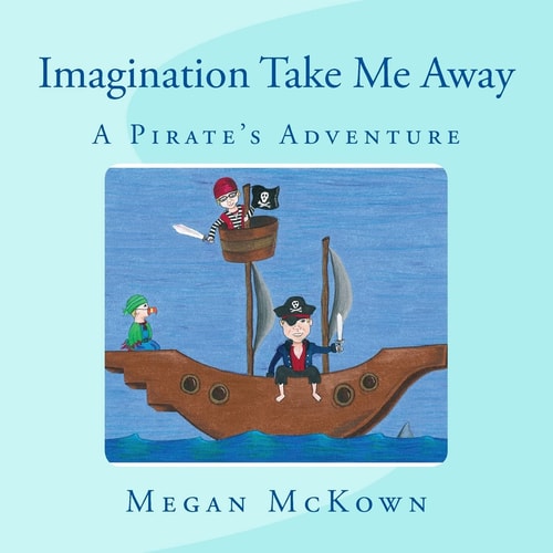 Imagination Take Me Away Pirate Adventure
