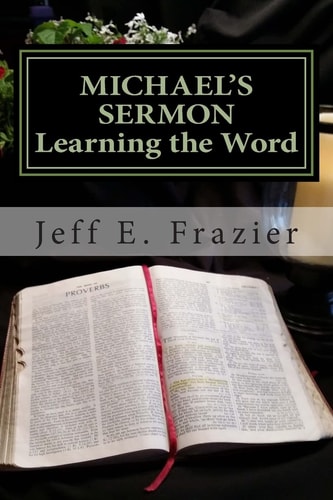 Michael's Sermon Book 2 - Learning the Word