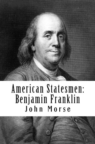 American Statesmen Benjamin Franklin