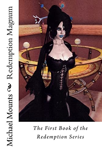 Redemption Magnum The First Novel of the Redemption Series