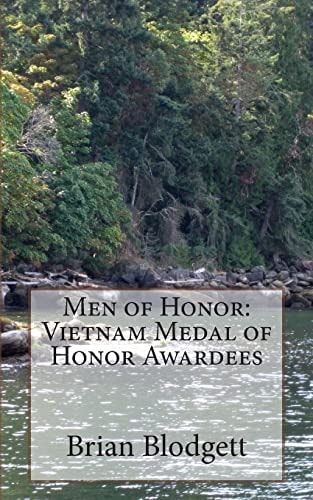 Men of Honor Vietnam Medal of Honor Awardees