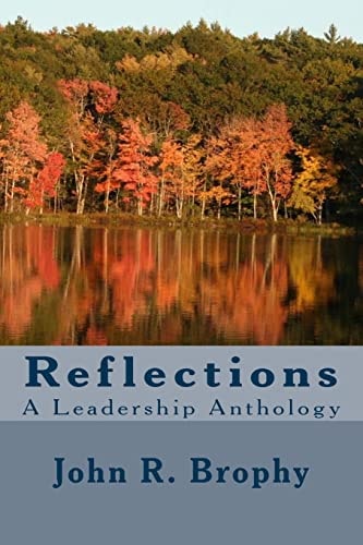 Reflections A Leadership Anthology