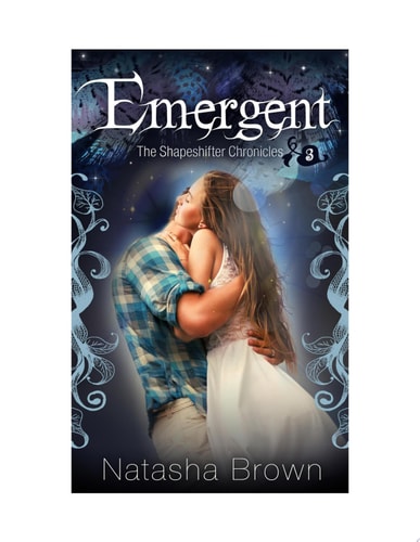 Emergent The Shapeshifter Chronicles, Book 3