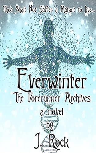 Everwinter The Forerunner Archives