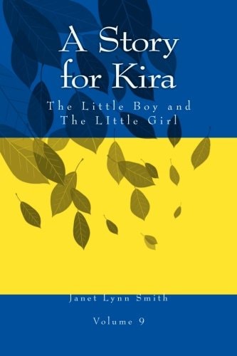 A Story for Kira The Little Boy and The LIttle Girl