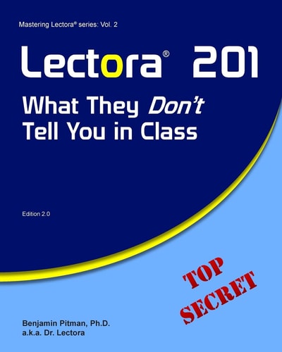 Lectora 201 What They Don't Tell You in Class