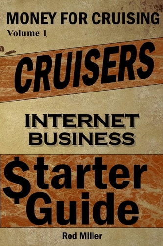 Cruisers Internet Business Starter Guide