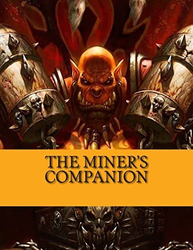 The Miner's Companion World of Warcraft Profession Guide