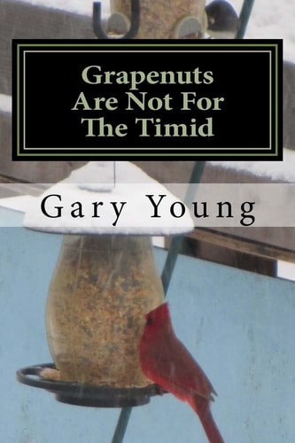 Grapenuts Are Not For The Timid