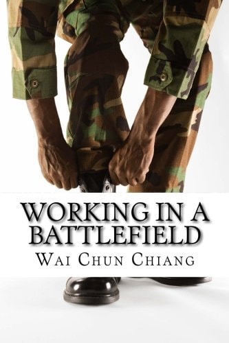 Working in a Battlefield